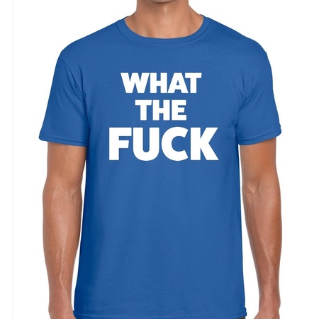 What The Fuck heren T-shirt blauw